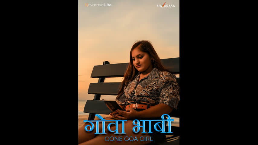 Goa Bhabhi(Gone Goa Girl) Navarasa [Hindi]